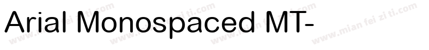 Arial Monospaced MT字体转换